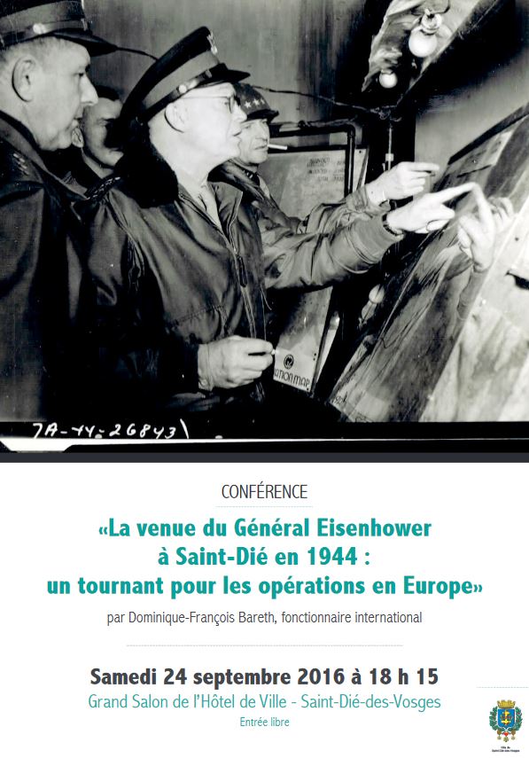 La venue du Général Eisenhower  à Saint-Dié en 1944 