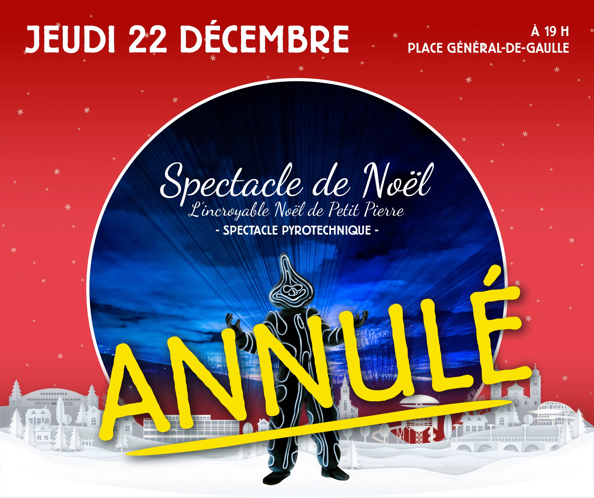 annulation spectacle LIncroyable Noel de Petit Pierre 22-12-2022